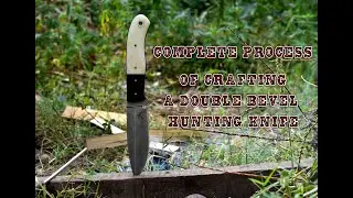 Complete Process of Crafting a Double Bevel Hunting Knife | Knives Ranch