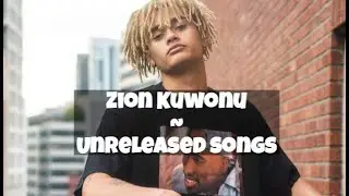 ZION KUWONU UNRELEASED SONGS (compilation)