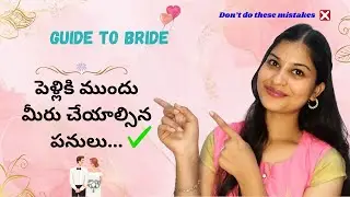 Guide for brides | Bridal Grooming - Styling tips & Mistakes to avoid in telugu | beautybybhavs