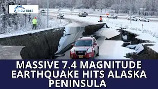Breaking News: Massive 7.4 Magnitude Earthquake Hits Alaska Peninsula - Latest Updates #alaska