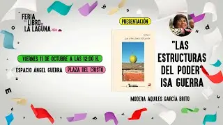 Presentaci&oacute;n de: Las estructuras de poder, de Isa Guerra .
