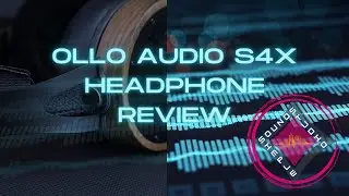 OLLO AUDIO S4X Headphone Review - The Ultimate Headphones for Music Production???