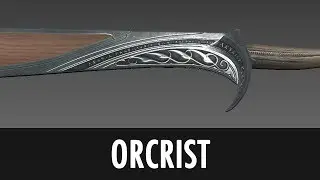 Skyrim Mod Spotlight: Orcrist The Goblin Cleaver