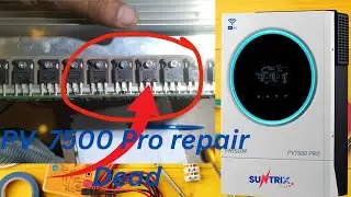 Suntrix Inverter Prisum PV 7500 Pro || Dead faulty inverter repair step by step || Inverter Hacks