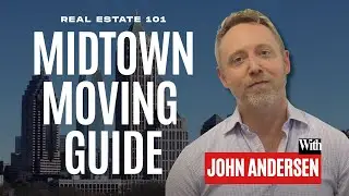 Your Guide to Moving to Midtown Atlanta | Real Estate 101 by Space Intown at The Agency