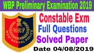 WB Police Constable Preliminary Examination Full Solved Paper 2019