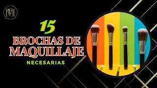 15 Brochas Fundamentales en el Maquillaje