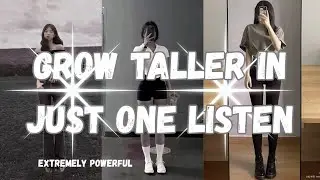 Grow Taller Fast ✧ Extremely Powerful Height Affirmations (Life-Changing Audio)