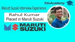 Maruti Suzuki Interview Experience by Rahul Kumar | Questions and Answers |