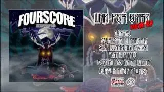 FOURSCORE - UNA POR OTRA (2015 Album Stream)