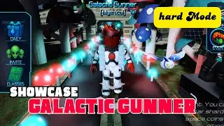 Galactic Gunner Showcase in Hard Mode?! Strategy insight for Nightmare Mode!