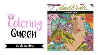 The Art of Laurel Burch Coloring Book Review