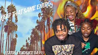 J Eaton & Evidence Da Prince - Keep That Same Energy | REACTION