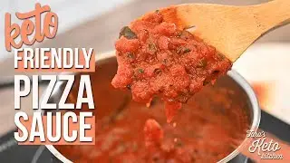 Keto Friendly Pizza Sauce | Low Carb Pizza Sauce for a Ketogenic Diet
