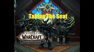 World of Warcraft. Quests - Taking The Seat