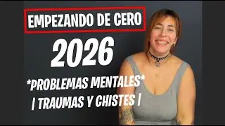 AÑO NUEVO: Vida nueva? 🔥 MIS TRAUMAS, MIS CHISTES 🤣