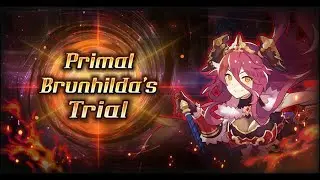 Dragalia Lost - Primal Dragon Trials | Primal Brunhilda's Trial: Master (Solo) [Full Clear]