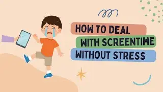 Screen time for Kids | All you need to know about screen time
