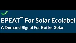 A Conversation on Low-Carbon Solar, EPEAT Ecolabel and Recycling