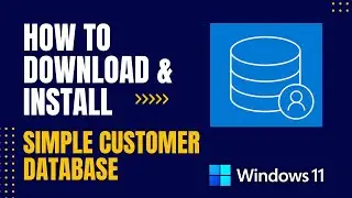 How to Download and Install Simple Customer Database For Windows