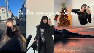 Un día conmigo en Suiza // VLOG 
