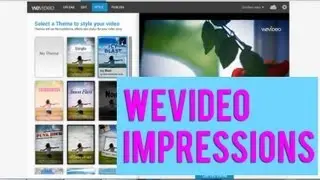 Wevideo First Impressions and Mini Review