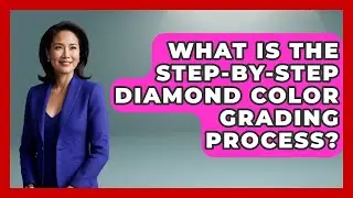 What Is The Step-by-Step Diamond Color Grading Process? - Jewelry Market Spotlight