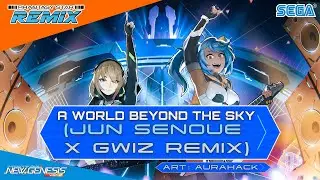 A World Beyond The Sky (Jun Senoue x GWIZ Remix) - Phantasy Star Remix