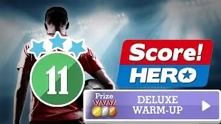 Score! Hero - DELUXE WARM-UP Event - level 11 - 3 Stars