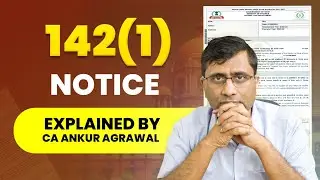 Income Tax Notice 142(1)? Watch This Before You Reply &ndash; CA Explains