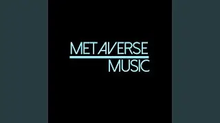 Metaverse Music