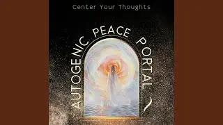 Center Your Thoughts