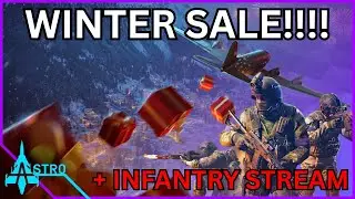 The Winter Sales Are Here + Infantry First Look Stream!!!
