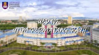 UED102 Important Places In UITM Permatang Pauh