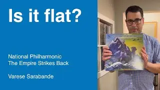 Is It Flat? Episode 002 - National Philharmonic - The Empire Strikes Back - Varese Sarabande