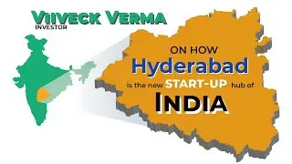 Viiveck Verma, Investor, on how Hyderabad is the new start-up hub of India