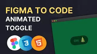 Figma To Code | Toggle Animation | HTML & CSS