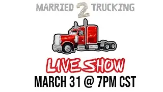 Married 2 Trucking Live Show