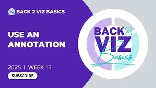 B2VB: 2025/Week 13 - Use an Annotation