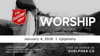 January 4,, 2026 | The Salvation Army Guelph Citadel