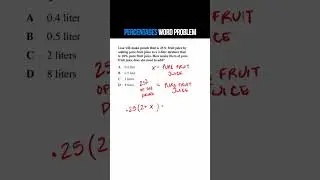 Was this SAT Percent Word Problem Confusing to you?