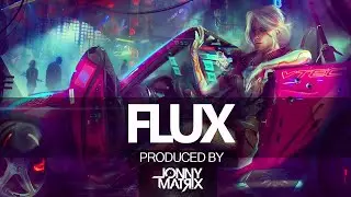 FLUX Prod By JONNY MATRIX (Trap Style Beat) 140 BPM