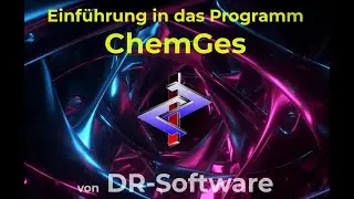 Einführung in das Programm ChemGes von DR-Software
