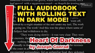 Heart of Darkness – Full Classic Audiobook | Rolling Text | Joseph Conrad