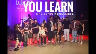 You Learn - Alanis Morrisette - Cover by NPS Senior Ensemble 2025