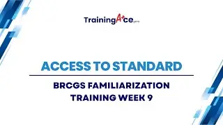 BRCGS Familiarization Training &ndash; Week 9: Access to Standard