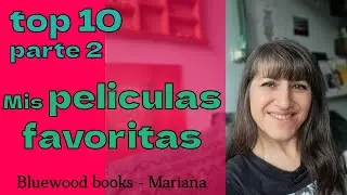 10 DE MIS PELICULAS FAVORITAS parte 2