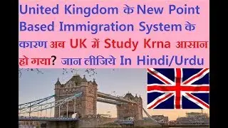 Uk Points Based System 2020 ! International Student Visa ! Study In uk abroad ! Best Time For Uk