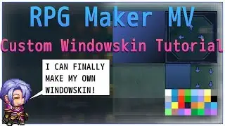 RPG Maker MV - How To Make A Custom Windowskin