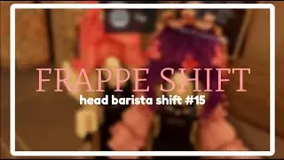 frapp&eacute; shift #15 (hb pov!!) || fantqs1e